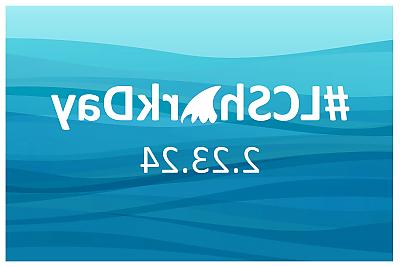 蓝色波浪的图形，上面写着LC鲨鱼日和日期为2024年2月23日. Shark中的A是背鳍.